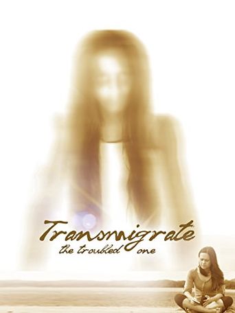  Transmigrate: The Troubled One Poster