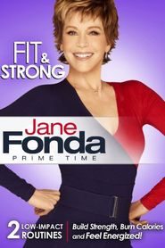  Jane Fonda: Prime Time - Fit & Strong Poster