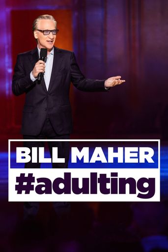  Bill Maher: #Adulting Poster