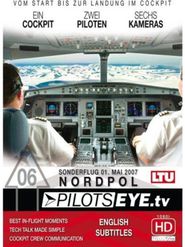  PilotsEYE.tv - Sonderflug 01. Mai 2007: Nordpol Poster