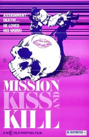  Mission: Kiss and Kill Poster