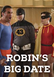  Robin's Big Date Poster