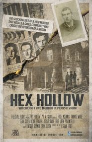  Hex Hollow: Witchcraft and Murder in Pennsylvania Poster