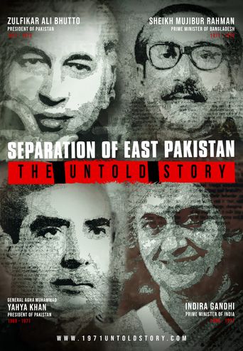  Separation of East Pakistan - The Untold Story Poster