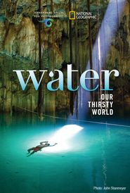  Water: Our Thirsty World Poster