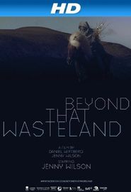  Beyond That Wasteland Poster