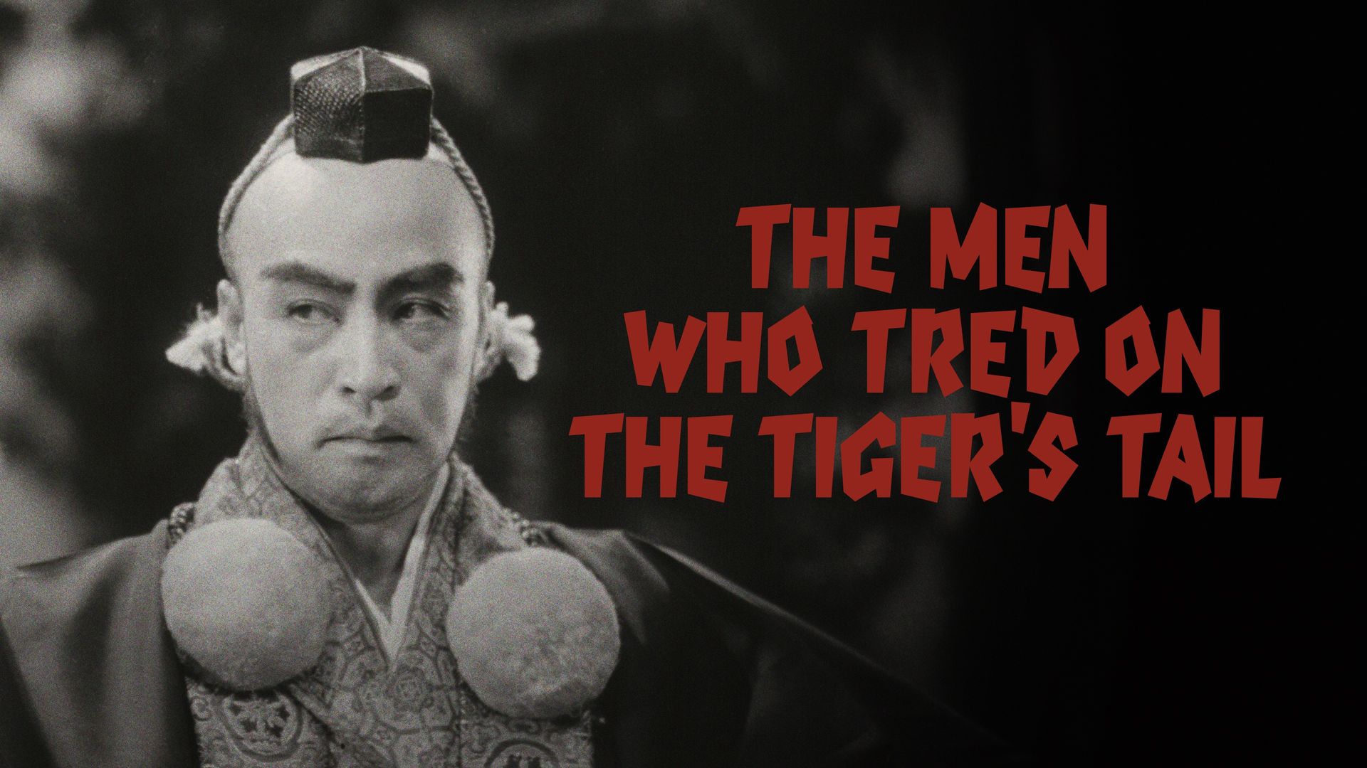 The Men Who Tread on the Tiger's Tail Backdrop
