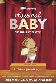 Classical Baby: The Lullaby Show 2 Poster