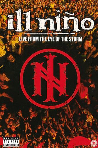  Ill Niño - Live From The Eye Of The Storm Poster