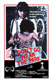  Don't Go Near the Park Poster