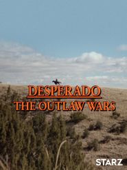  Desperado: The Outlaw Wars Poster
