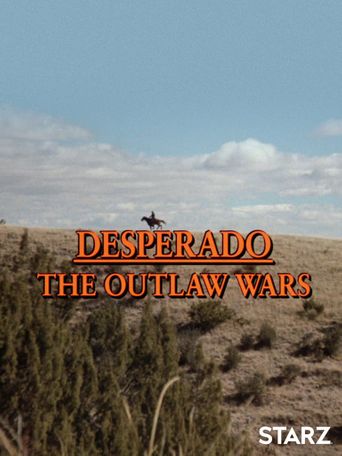  Desperado: The Outlaw Wars Poster