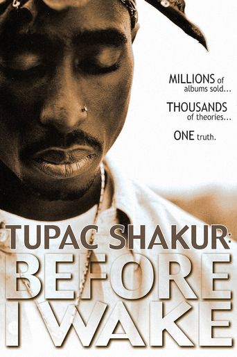  Tupac Shakur: Before I Wake... Poster