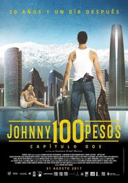  Johnny 100 Pesos: 20 Years and A Day Later Poster