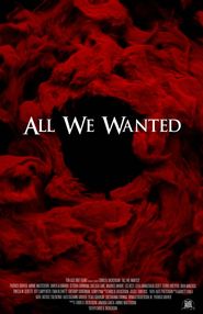  All We Wanted Poster