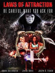 Laws of Attraction: Be Careful What You Ask For Poster