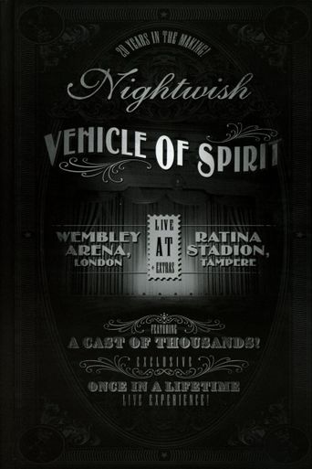  Nightwish: Live at Wembley Arena - Vehicle Of Spirit Poster