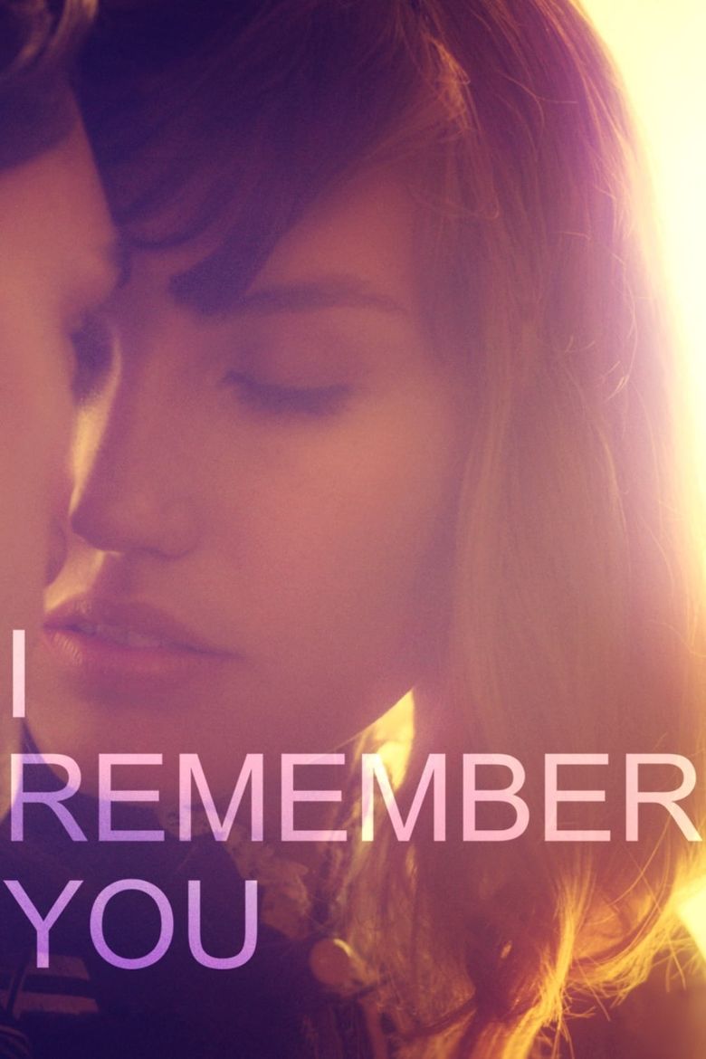 I Remember You Poster