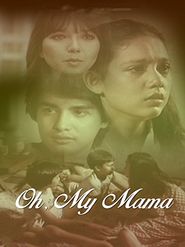  Oh, My Mama Poster
