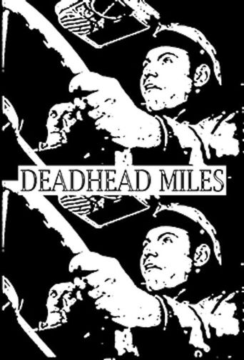  Deadhead Miles Poster