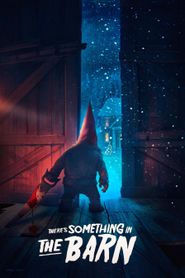  There's Something in the Barn Poster