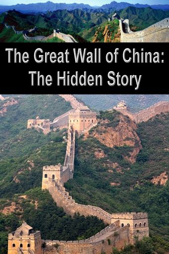  The Great Wall of China: The Hidden Story Poster