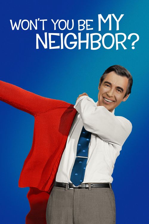 Won't You Be My Neighbor? Poster