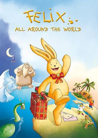  Felix - Ein Hase auf Weltreise Poster