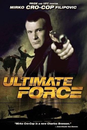  Ultimate Force Poster