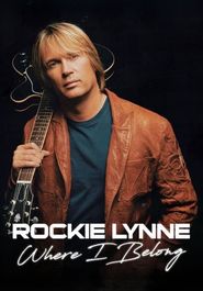  Rockie Lynne: Where I Belong Poster