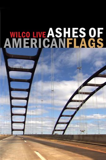  Ashes of American Flags: Wilco Live Poster