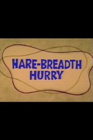  Hare-Breadth Hurry Poster