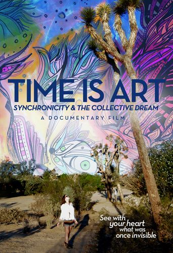  Time Is Art: Synchronicity and the Collective Dream Poster
