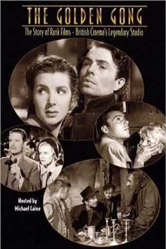  The Golden Gong: The Story of Rank Films - British Cinema's Legendary Studio Poster