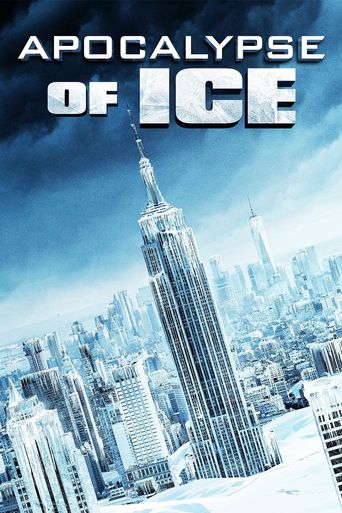  Apocalypse of Ice Poster