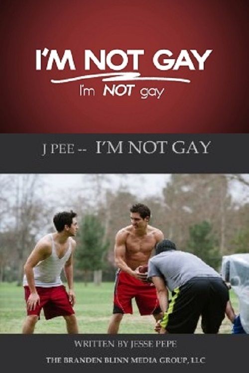 J Pee: I’m Not Gay Poster