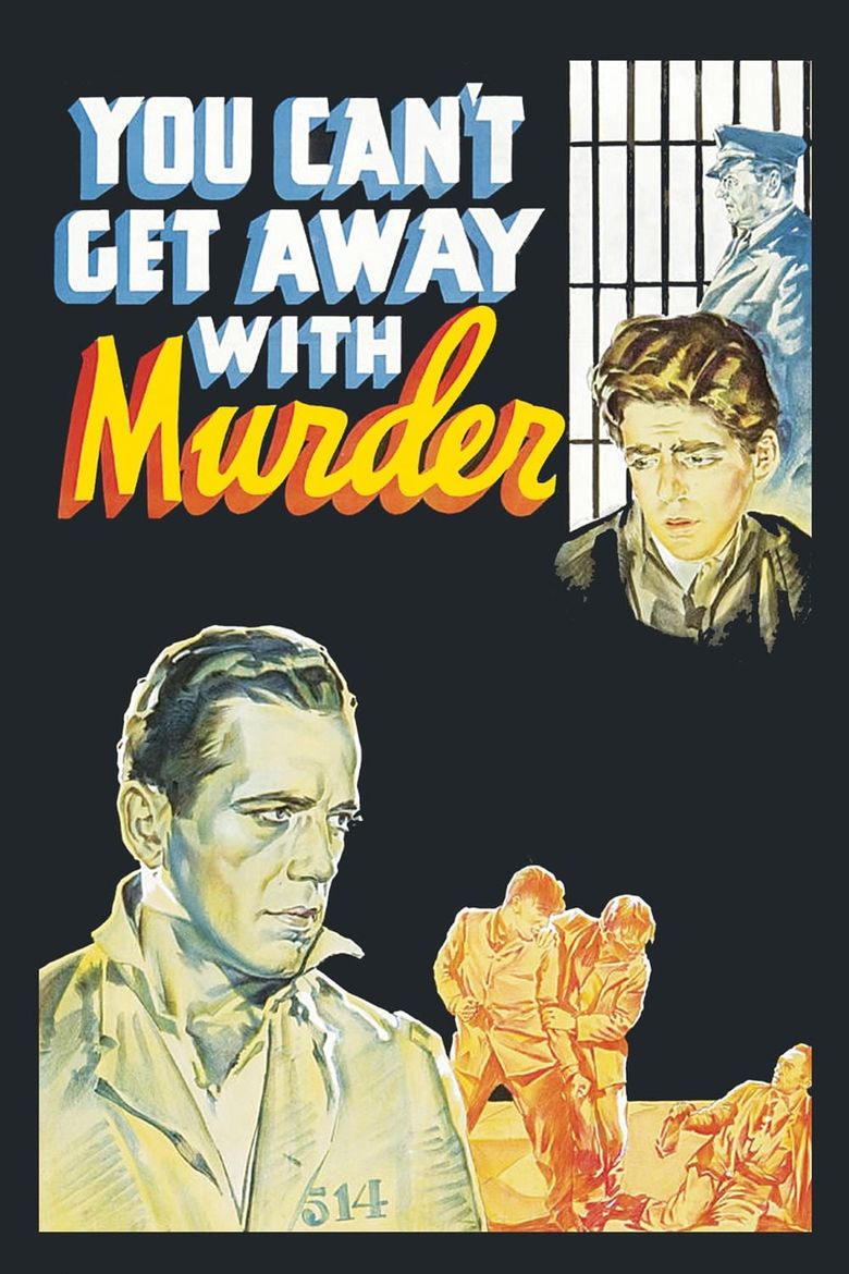 You Can't Get Away with Murder Poster
