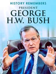  History Remembers President George H.W. Bush Poster