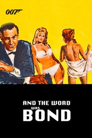  And the Word Was Bond Poster