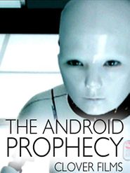  The Android Prophecy Poster