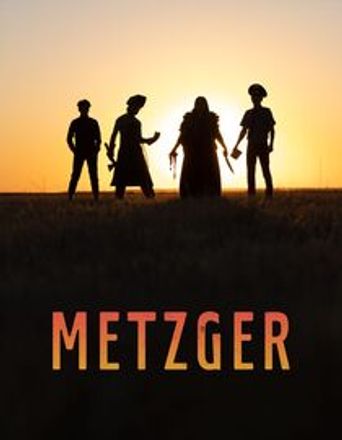 Metzger (2022): Where to Watch and Stream Online | Reelgood