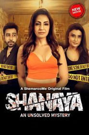  Shanaya: An Unsolved Mystery Poster