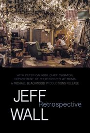  Jeff Wall: Retrospective Poster