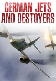  German Jets and Destroyers Poster