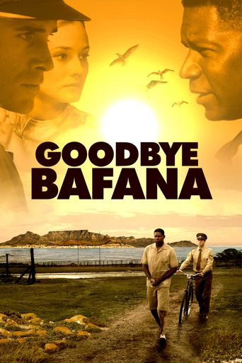  Goodbye Bafana Poster