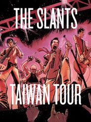  The Slants - Taiwan Tour Poster