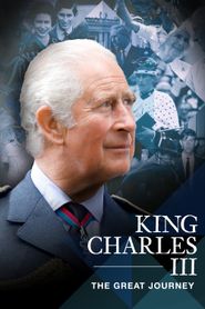  King Charles III: The Great Journey Poster