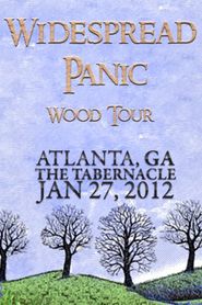  Widespread Panic: Wood Tour - Atlanta, GA, the Tabernacle January 27, 2012 Poster