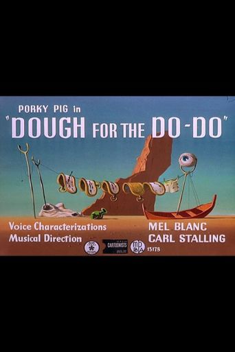  Dough for the Do-Do Poster