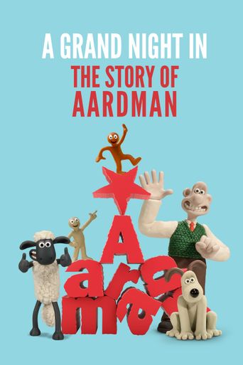  A Grand Night In: The Story of Aardman Poster